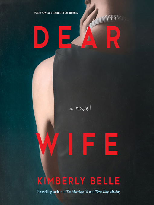 Title details for Dear Wife by Kimberly Belle - Available